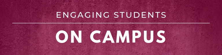 header that reads: engaging students on campus